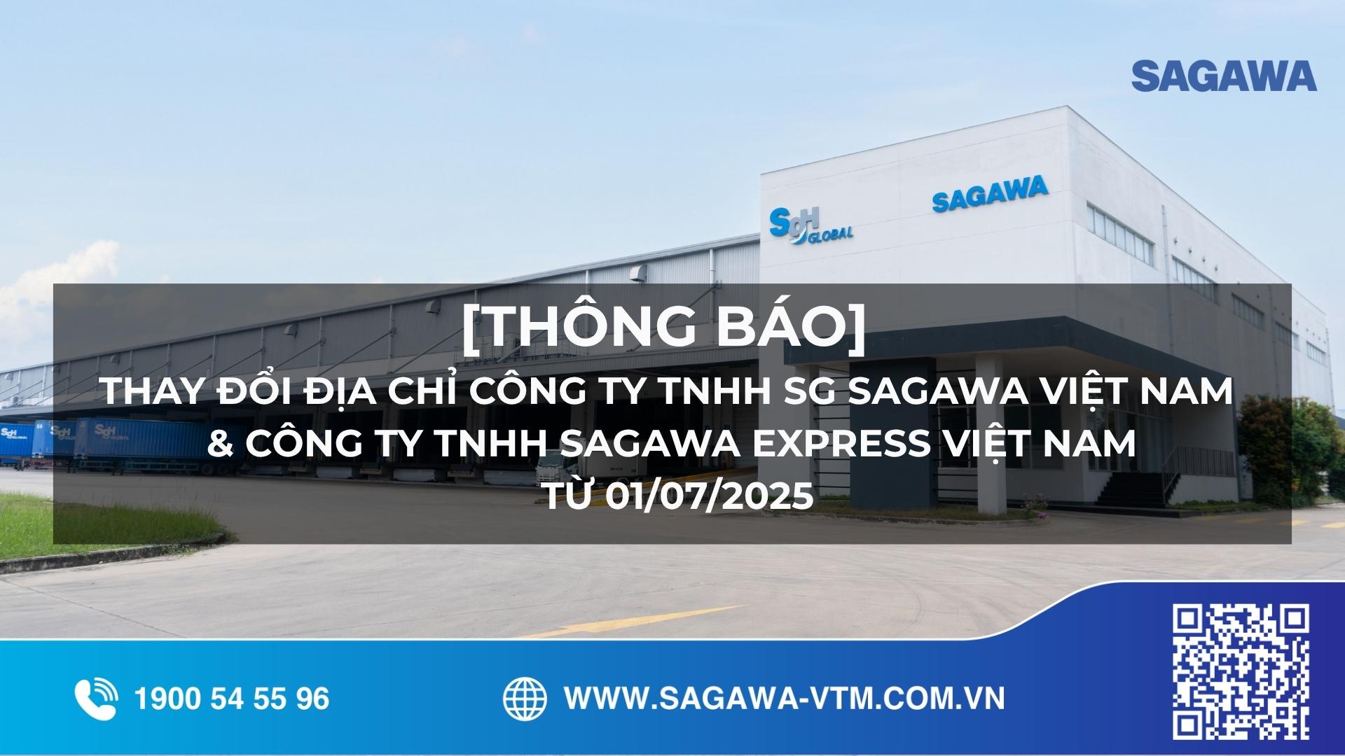 [THÔNG BÁO] THAY ĐỔI ĐỊA CHỈ CÔNG TY TNHH SG SAGAWA VIỆT NAM & CÔNG TY TNHH SAGAWA EXPRESS VIỆT NAM TỪ 01/07/2025